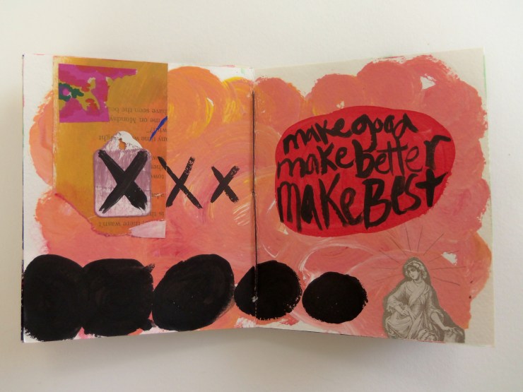 make good, make better, make best